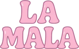 LA MALA